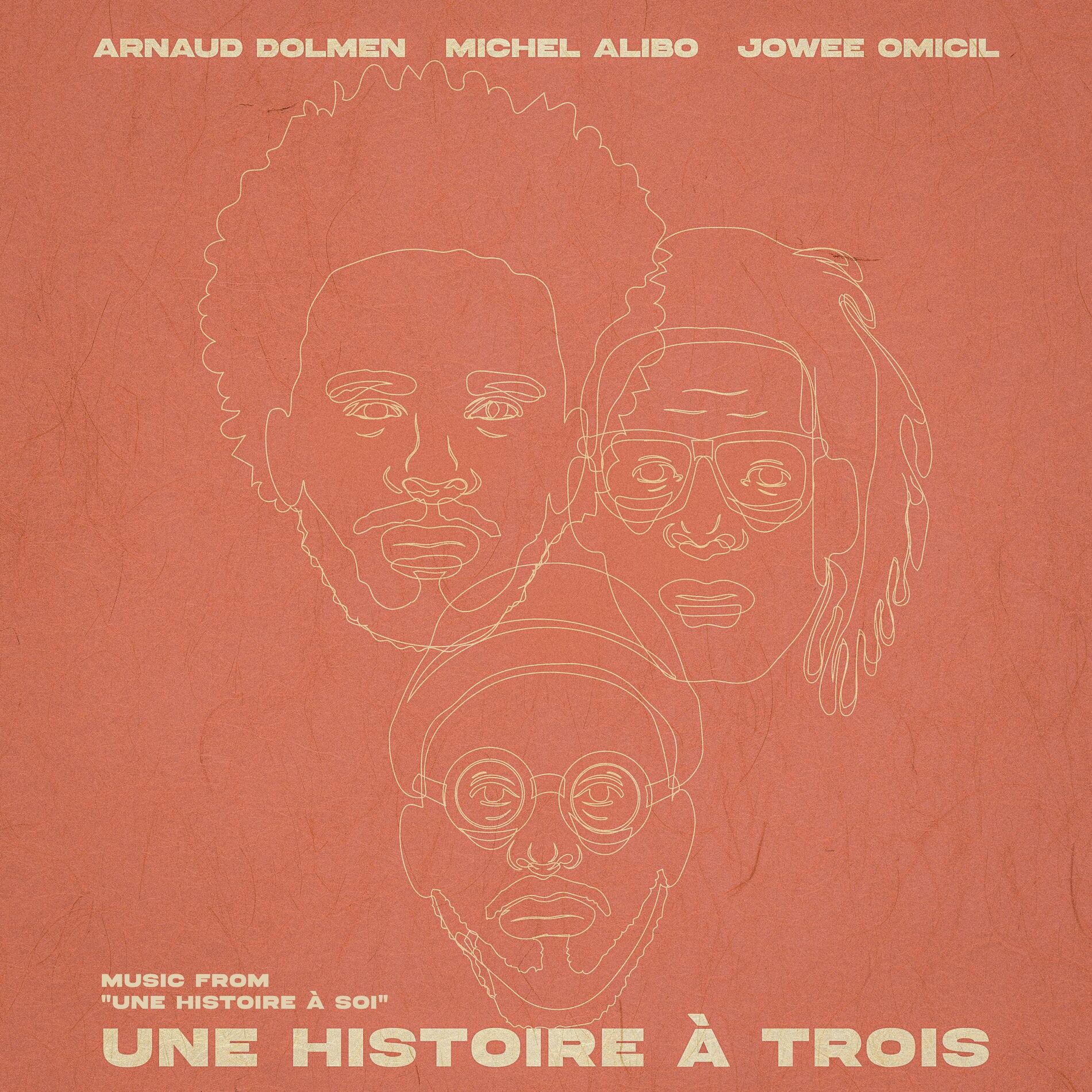 Album cover of Une Histoire à Trois (Music from 
