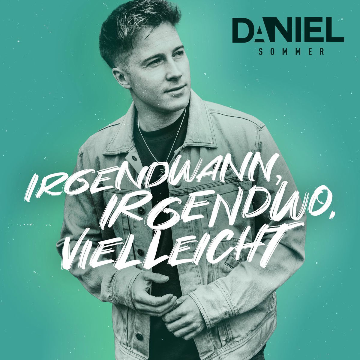 Album cover of Irgendwann, irgendwo, vielleicht