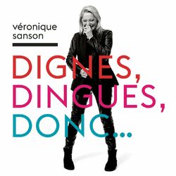 Cover of Dignes, dingues, donc...