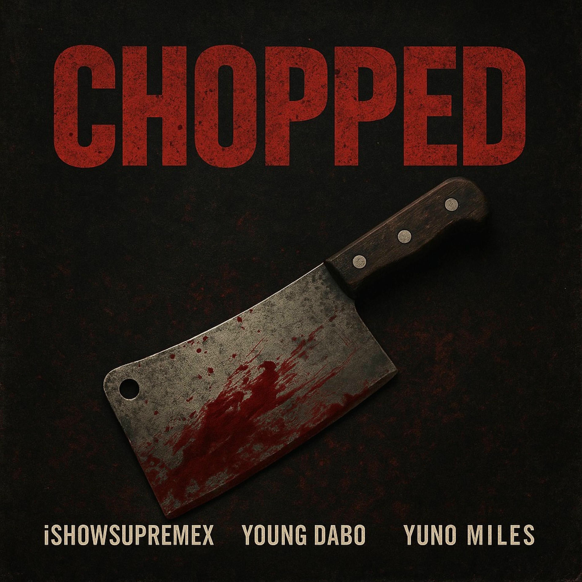 Album cover of Chopped (feat. Yuno Miles & Young Dabo)
