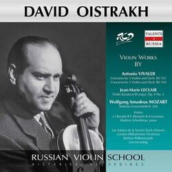 Cover of David Oistrakh Plays Violin Works by Vivaldi: Concertos Rv 551, 514 / Leclair: Violin Sonata, Op. 9 No. 3 / Mozart: Sinfonia Conce