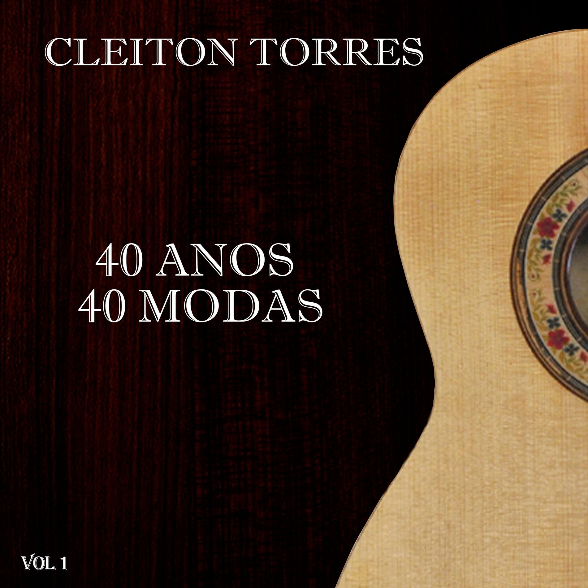 Album cover of 40 Anos, 40 Modas - Vol. 1