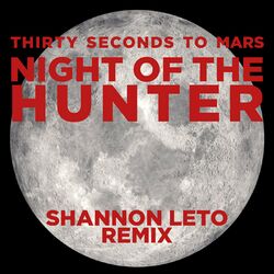 Cover of Night Of The Hunter (Shannon Leto Remix)