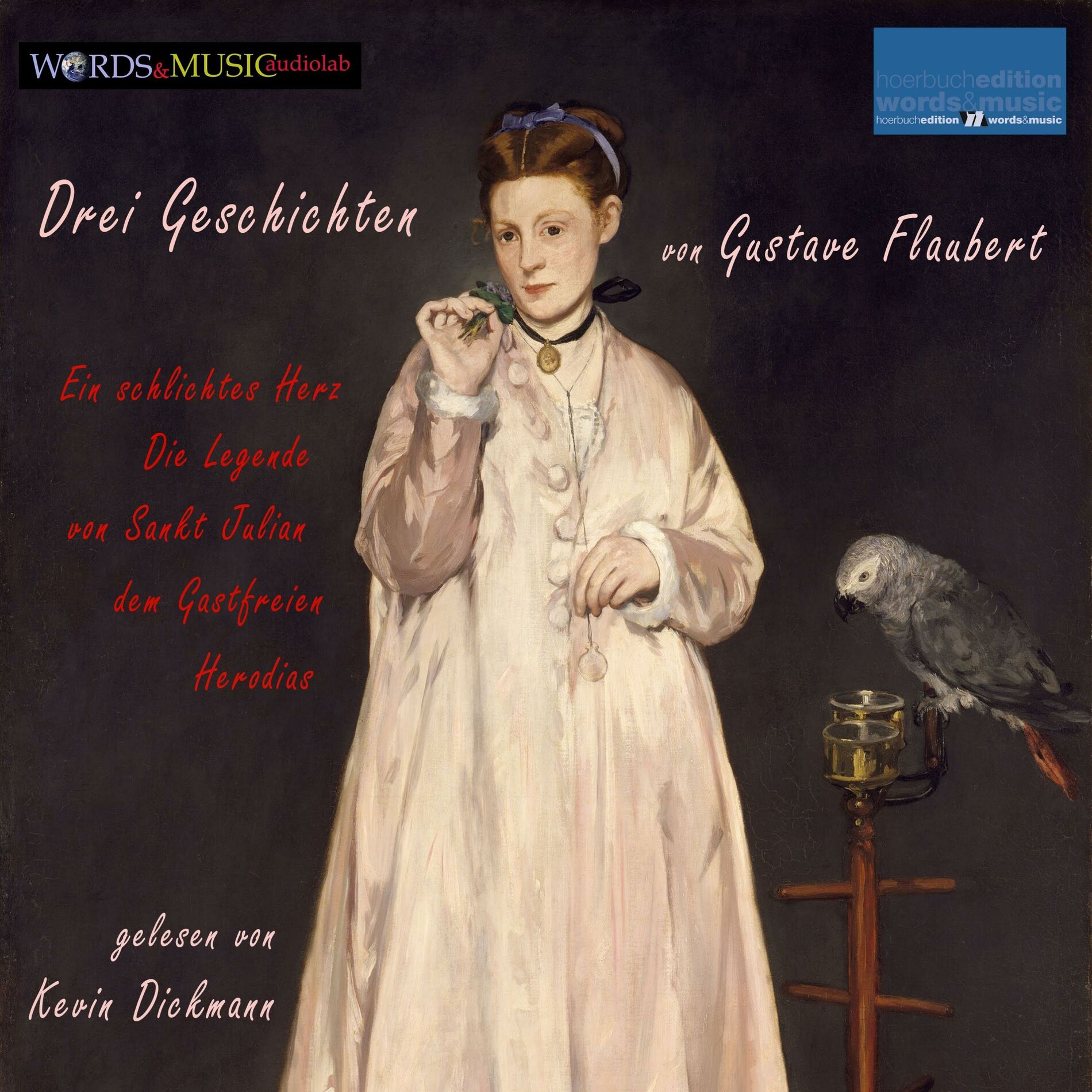 Album cover of Drei Geschichten von Gustave Flaubert (Ein schlichtes Herz – Die Legende von Sankt Julian dem Gastfreien – Herodias)