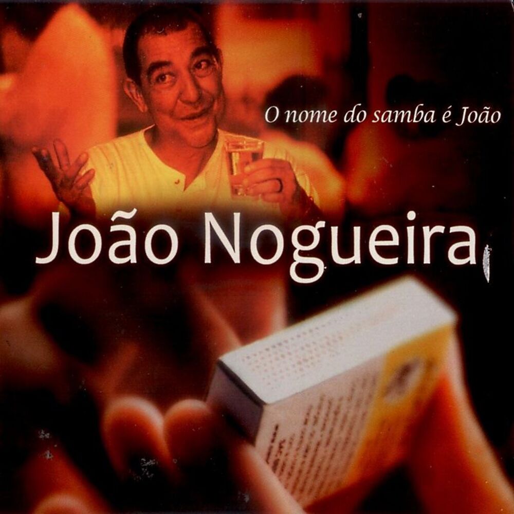 Picture of O Nome do Samba É João - Todos os Grandes Sucessos Ao Vivo