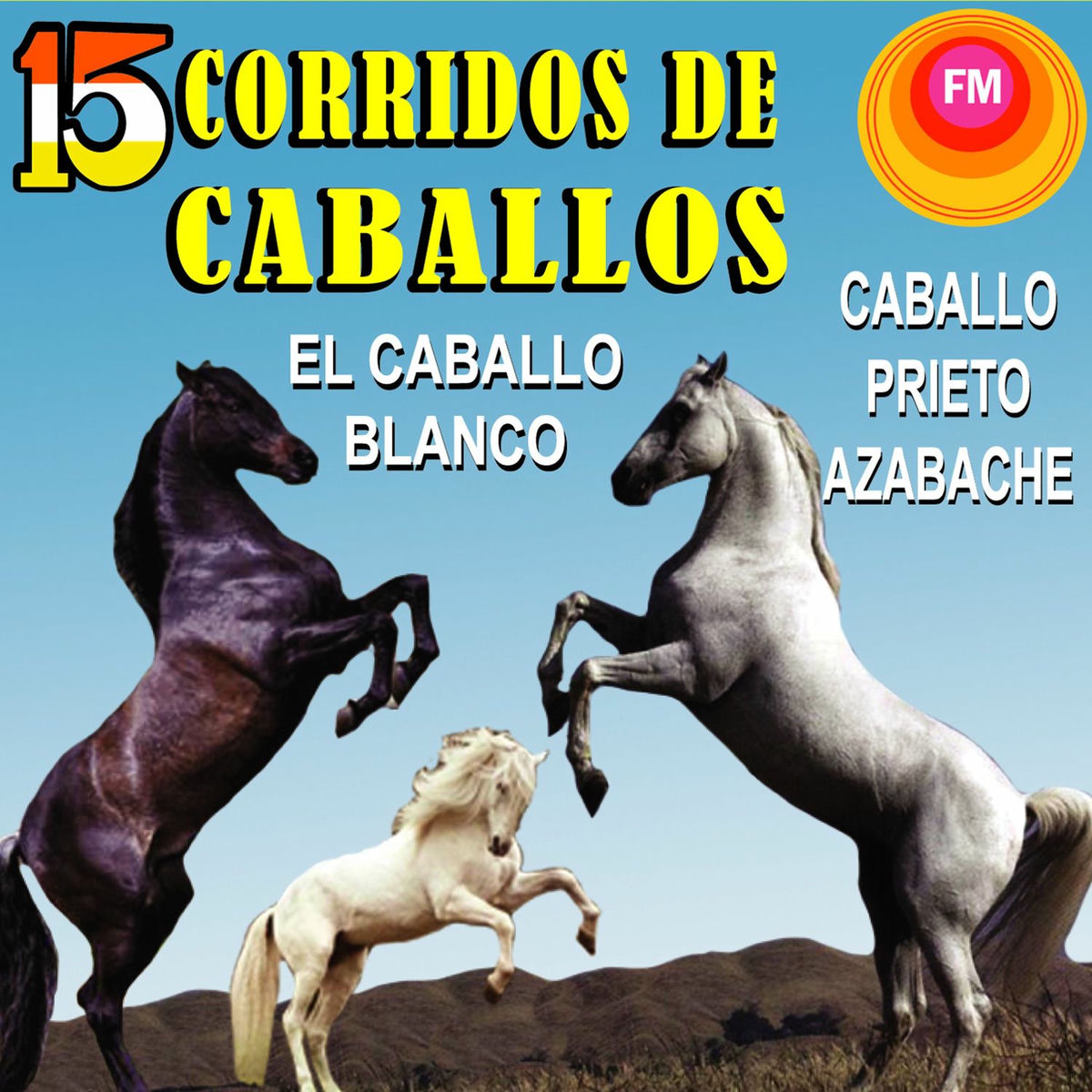 Album cover of 15 Corridos de Caballos