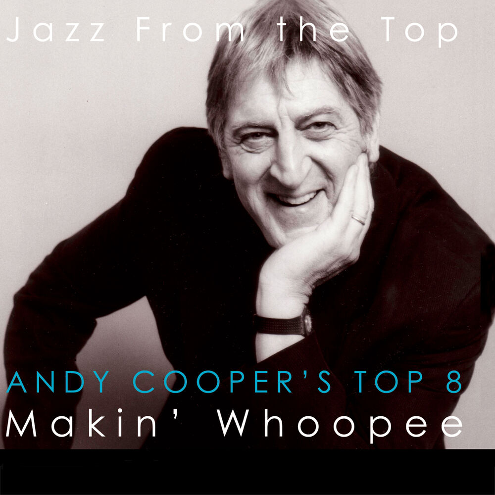 Picture of Jazz from the Top - Andy Cooper's Top 8