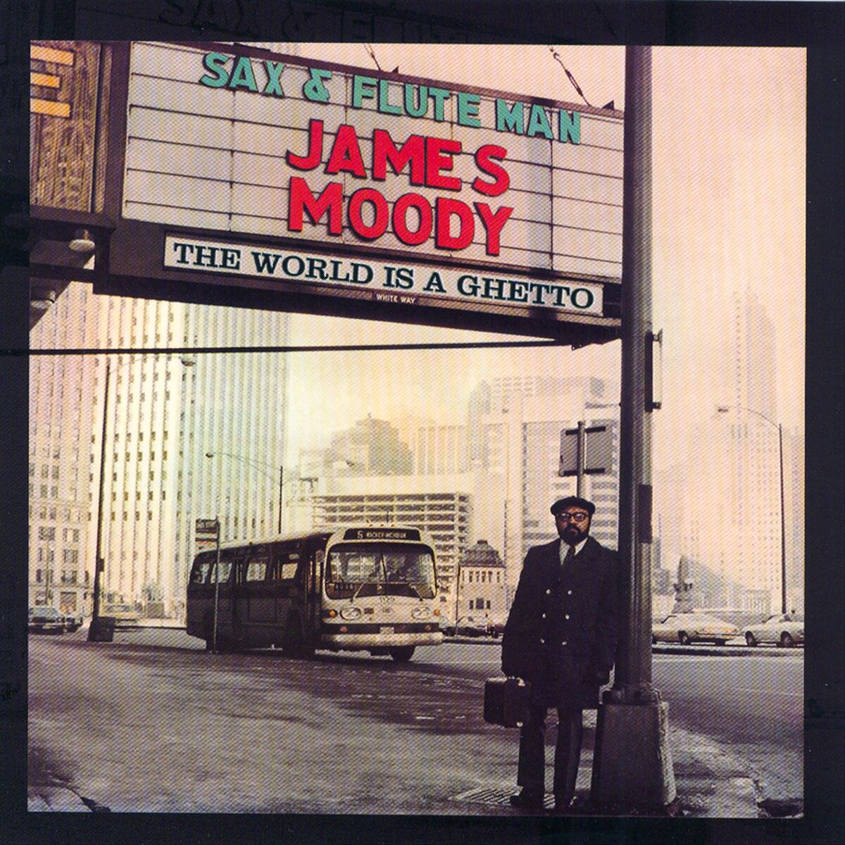 Album cover of The World Is A Ghetto