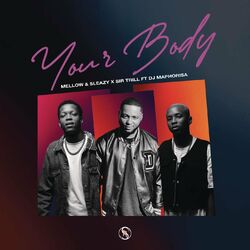Cover of Your Body (feat. DJ Maphorisa)