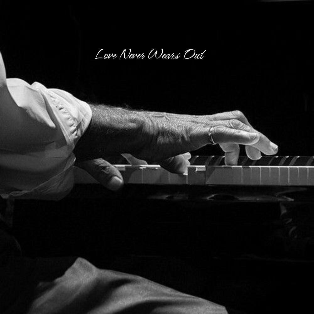Picture of Love Never Wears Out