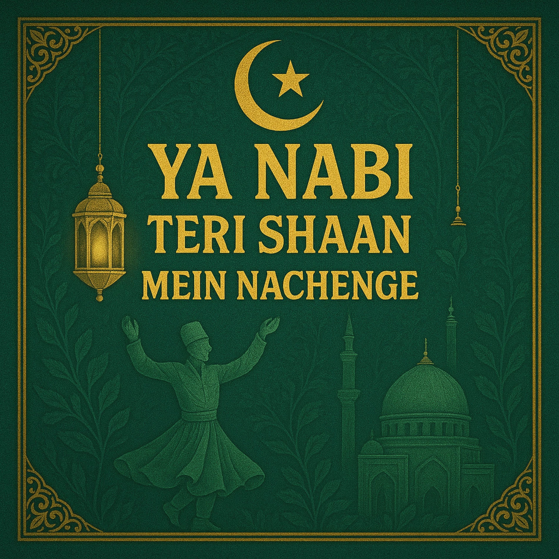 Album cover of Ya Nabi Teri Shaan Mein Nachenge
