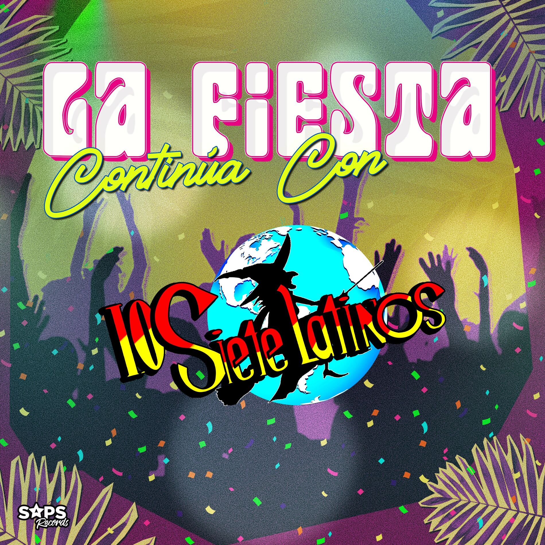 Album cover of La Fiesta Continúa Con los Siete Latinos