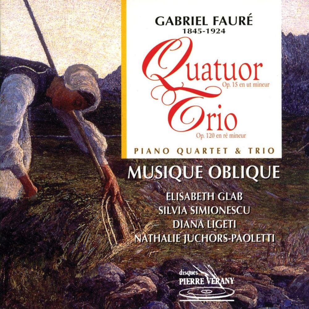 Picture of Fauré : Quatuor en ut mineur, Op. 15 - Trio en ré mineur, Op. 120