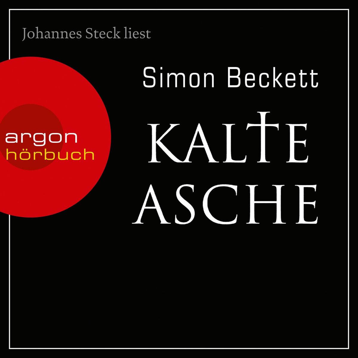 Album cover of Kalte Asche - David Hunter, Band 2 (Gekürzt)