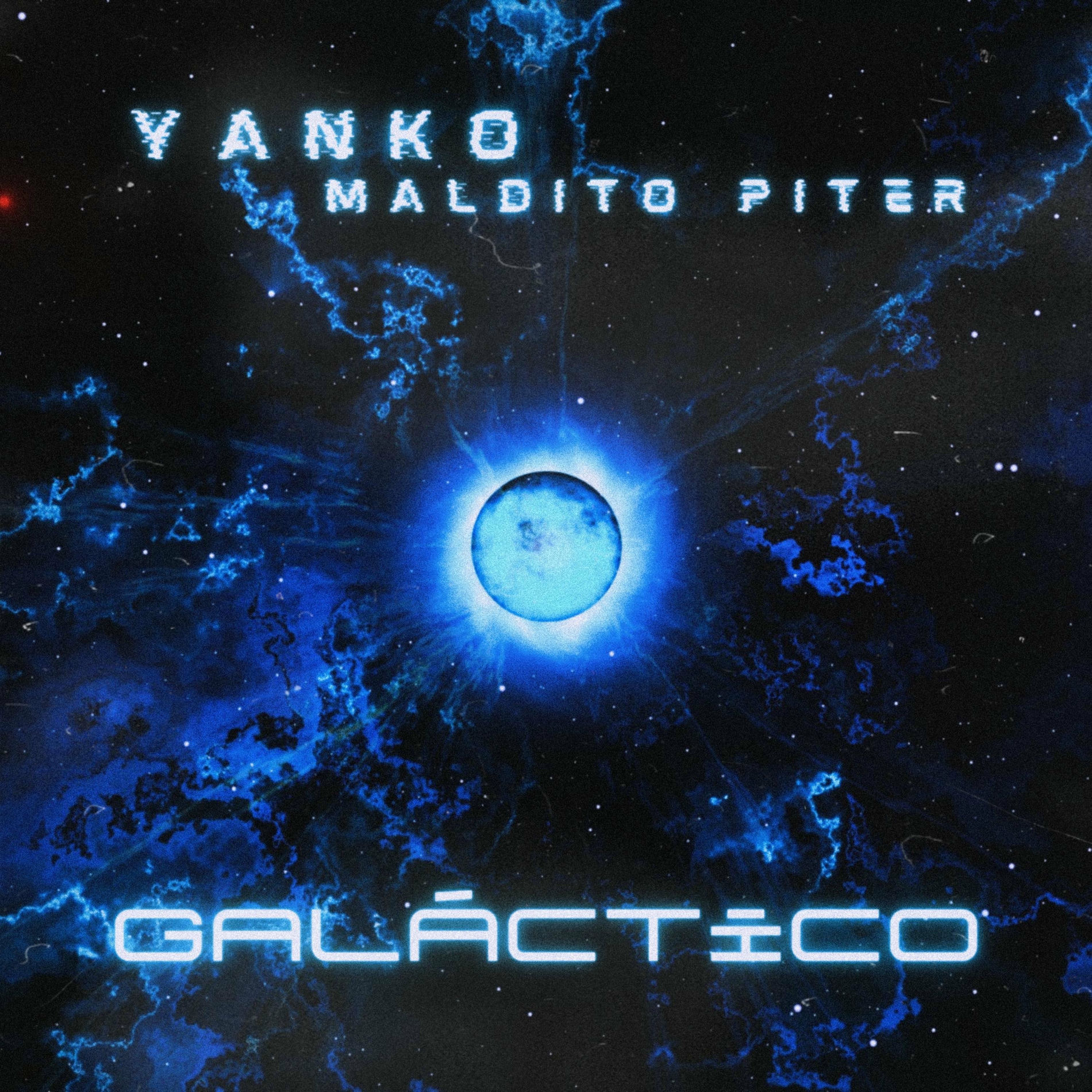 Album cover of Galáctico (feat. Maldito Piter & Yanko)