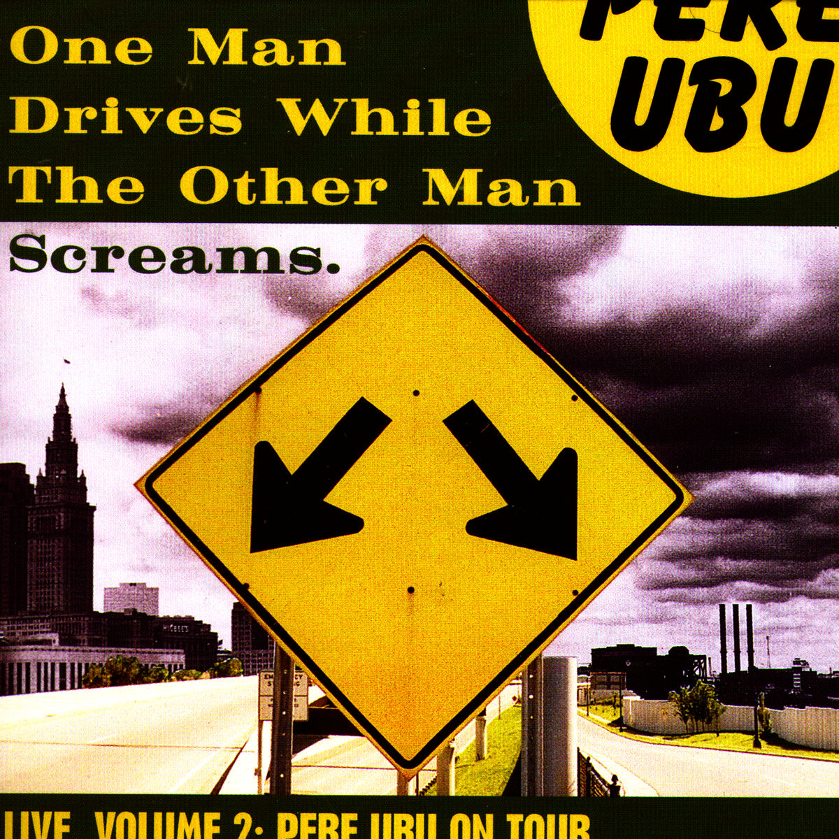 Album cover of One Man Drives While the Other Man Screams - Live, Vol. 2