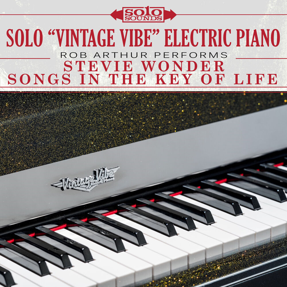 Picture of Solo "Vintage Vibe" Electric Piano: Rob Arthur Performs Stevie Wonder Songs in the Key of Life