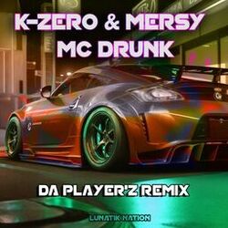 Cover of MC Drunk (Da Player'z Remix) (Remix)