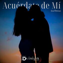 Cover of Acuérdate de Mí (La Última)