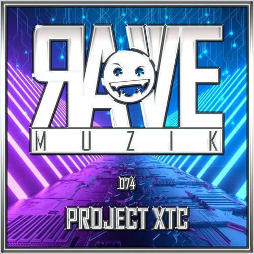  Project XTC - Rave Muzik 074 (2024) 