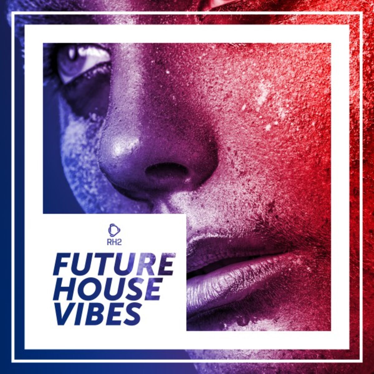 Album cover of Future House Vibes, Vol. 1