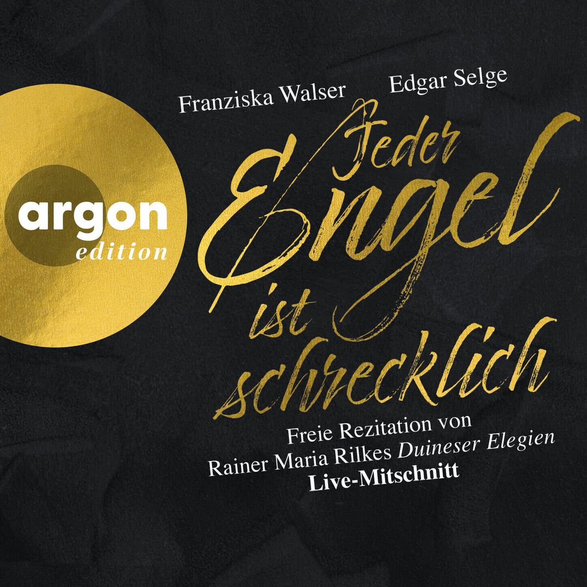Album cover of Kapitel 1 - Jeder Engel ist schrecklich - Freie Rezitation von Rainer Maria Rilkes 