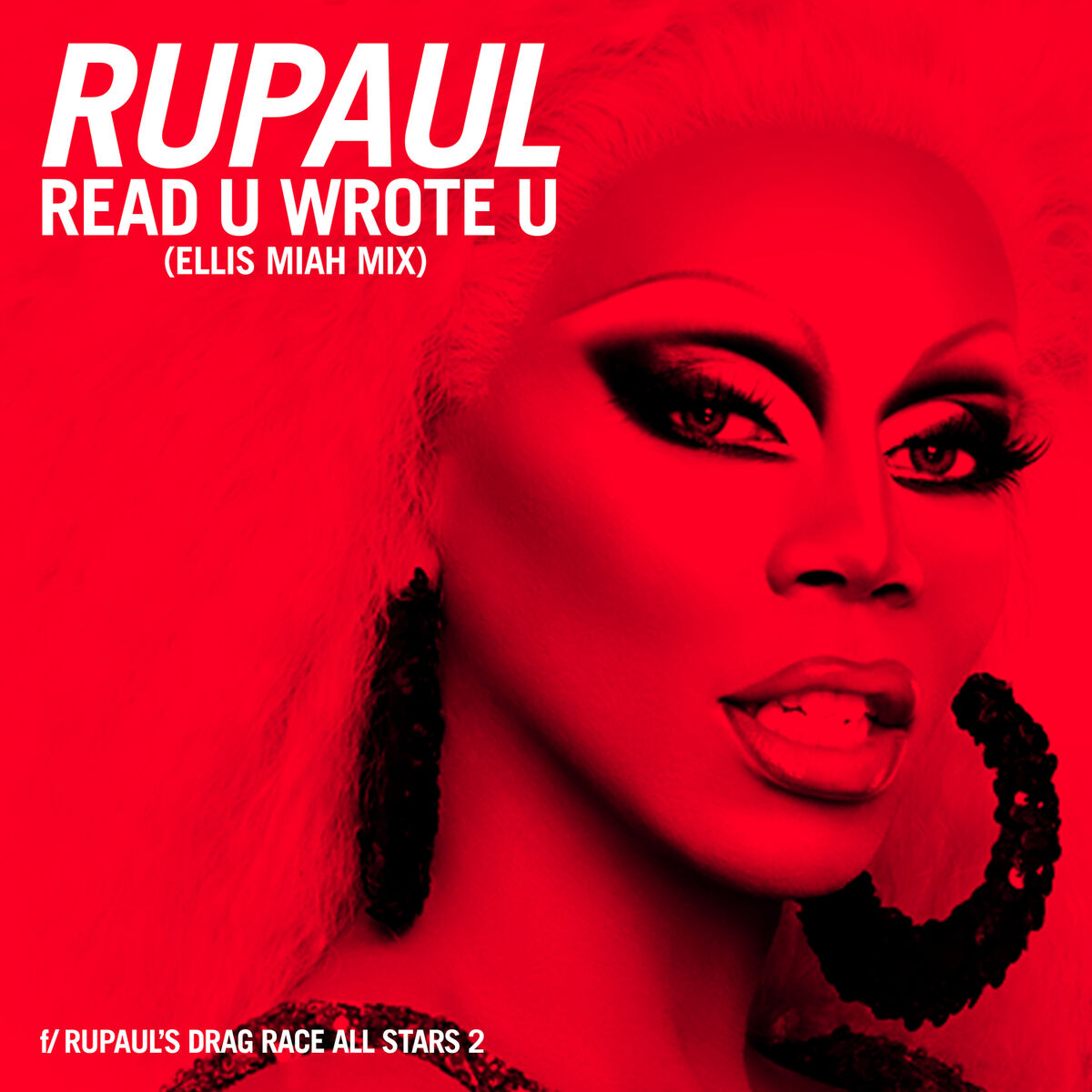 Album cover of Read U Wrote U (Ellis Miah Mix) [feat. The Cast of RuPaul's Drag Race All Stars, Season 2]