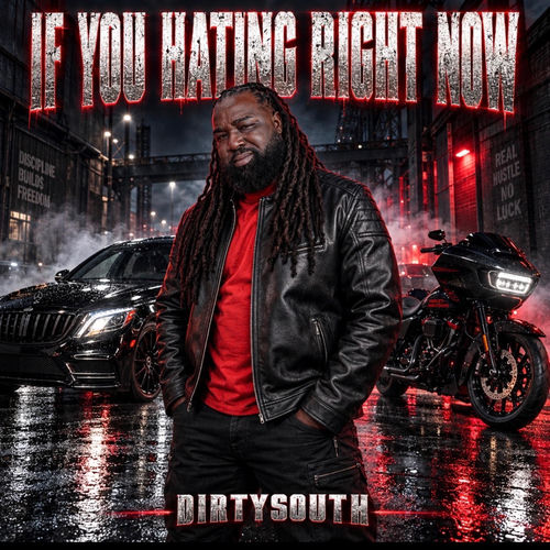 If You Hating Right Now