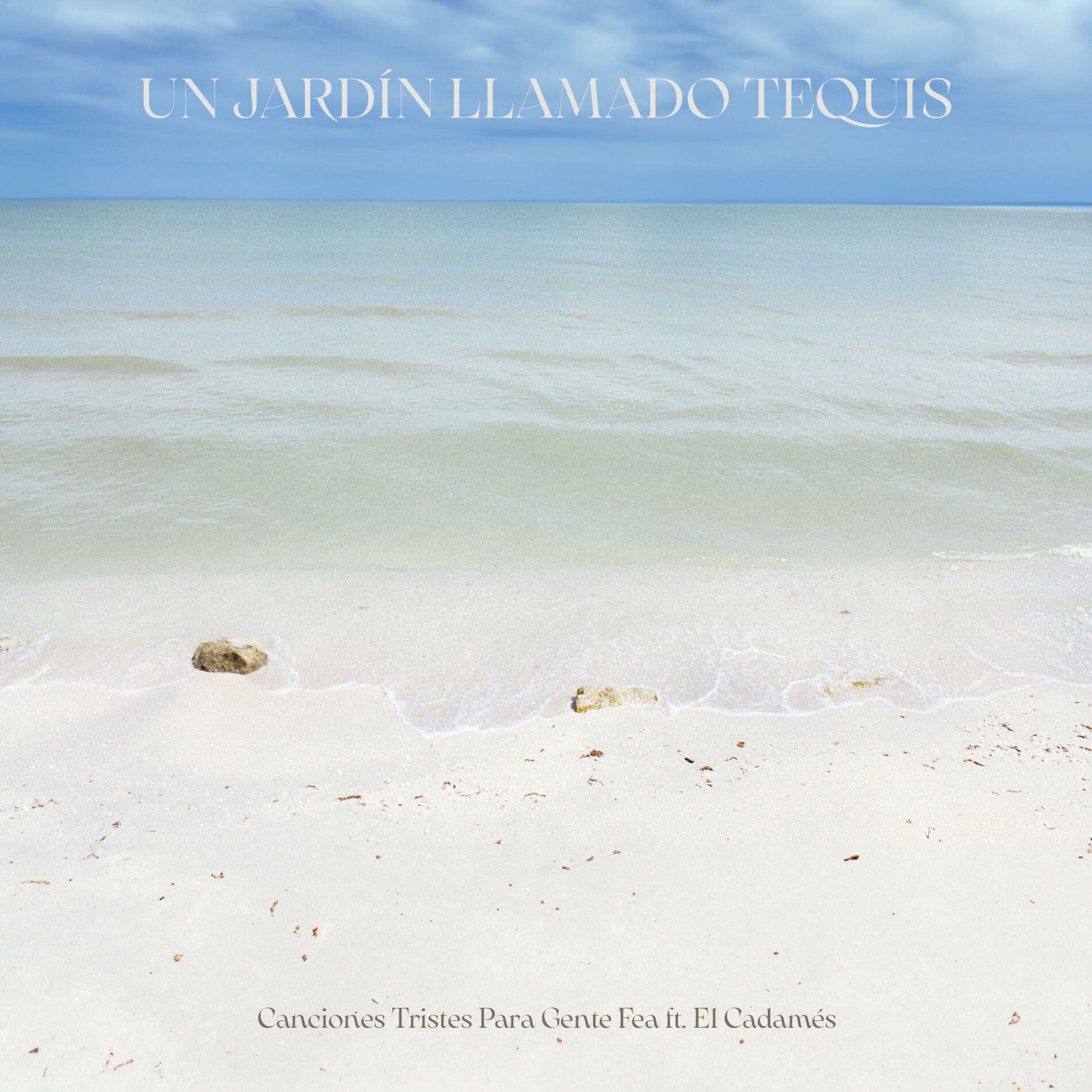 Album cover of Un Jardín Llamado Tequis (feat. El Cadamés)