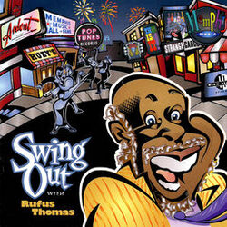 Cover of Swing Out with Rufus Thomas