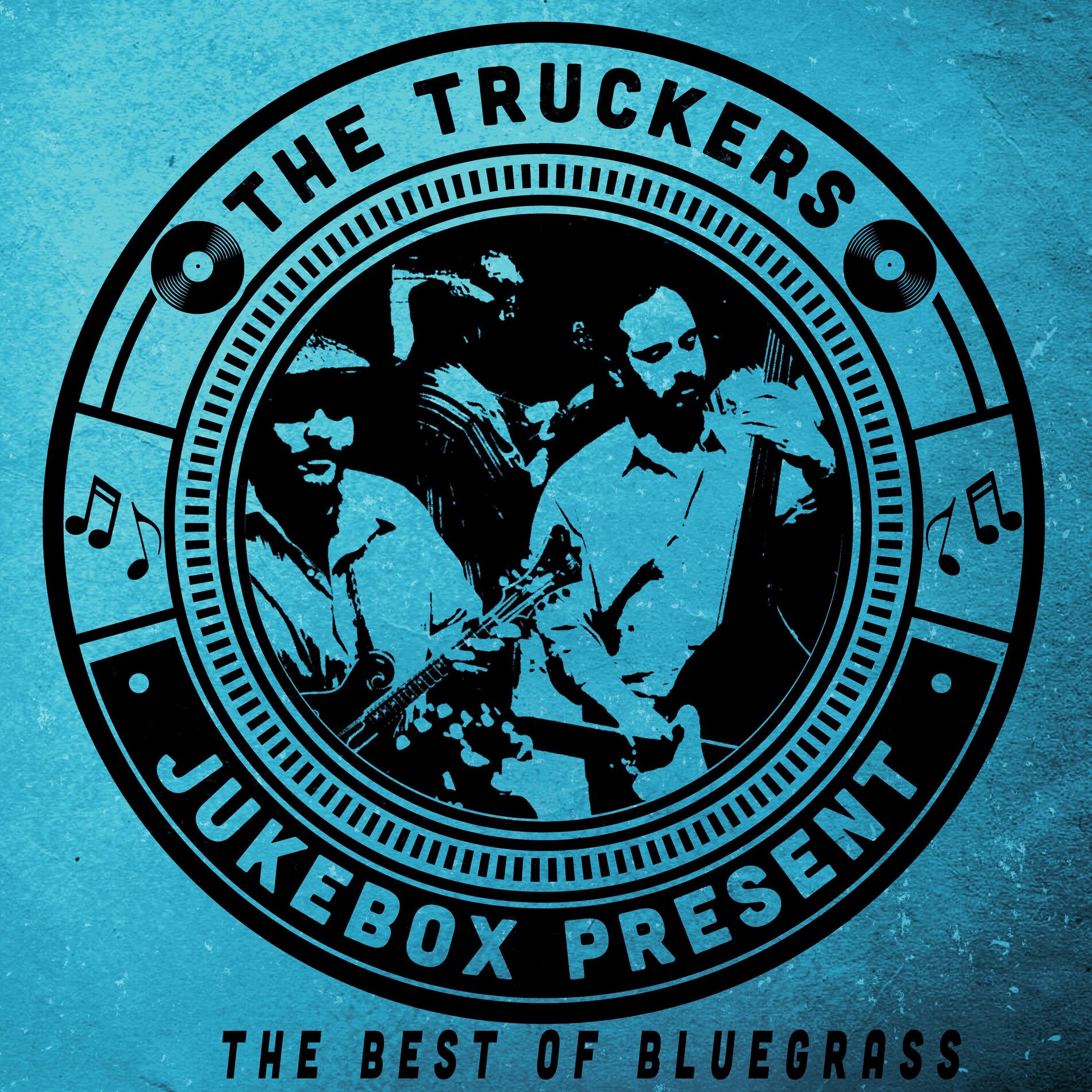 Album cover of The Truckers Jukebox Present, the Best of Bluegrass