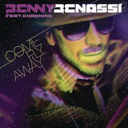 Come Fly Away (feat. Channing) (feat. Channing)