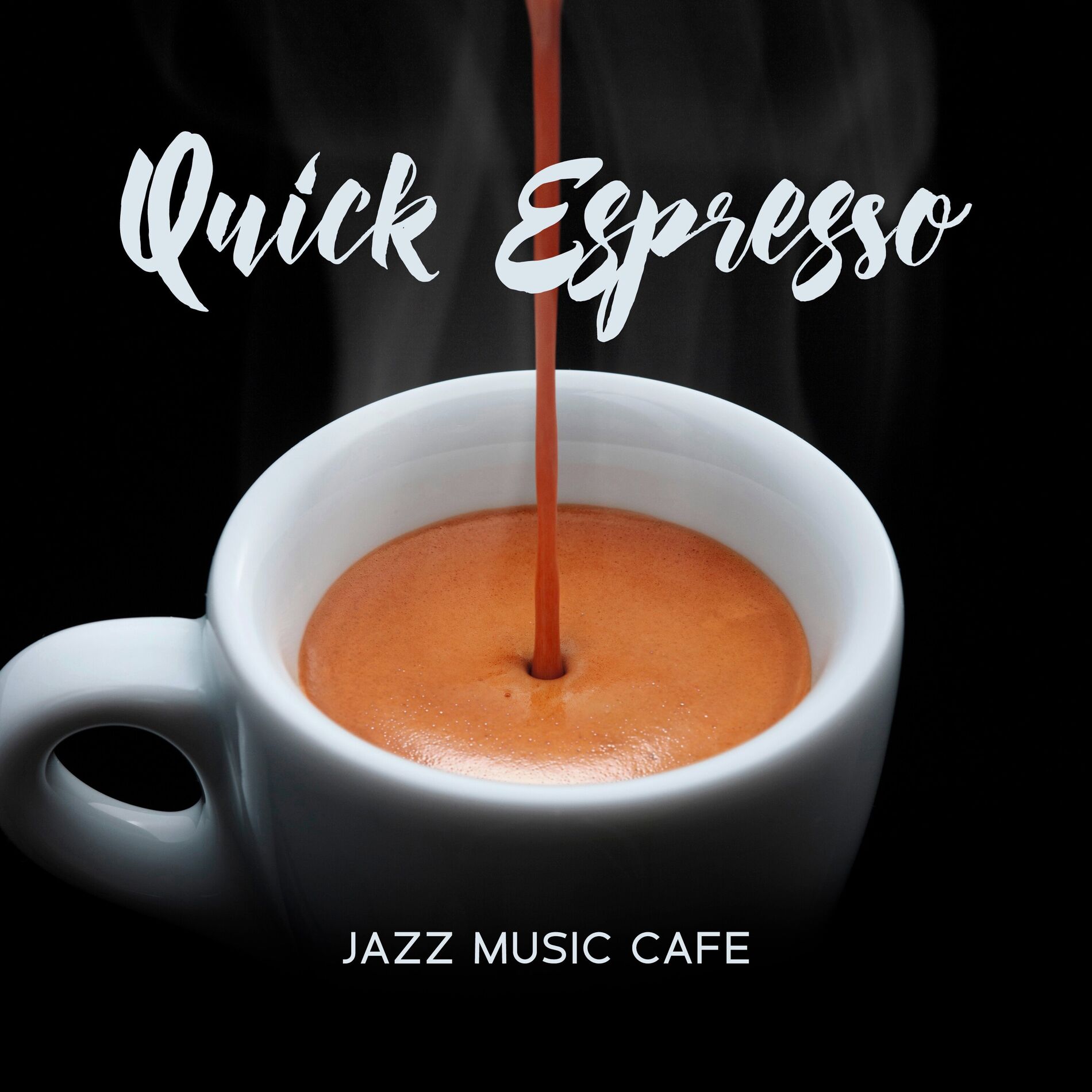 Album cover of Quick Espresso (Jazz Music Cafe)