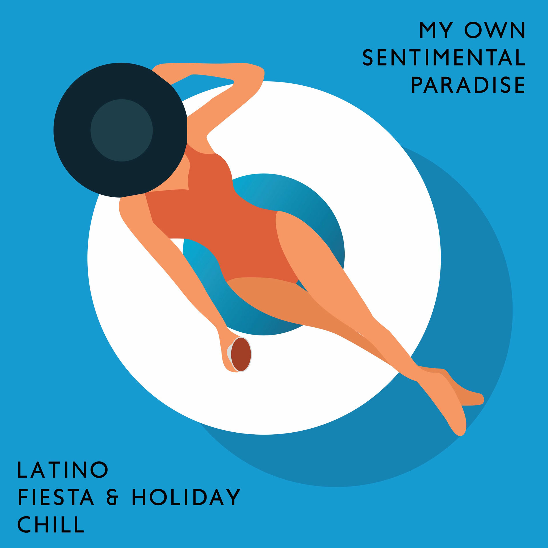 Album cover of My Own Sentimental Paradise - Latino Fiesta & Holiday Chill