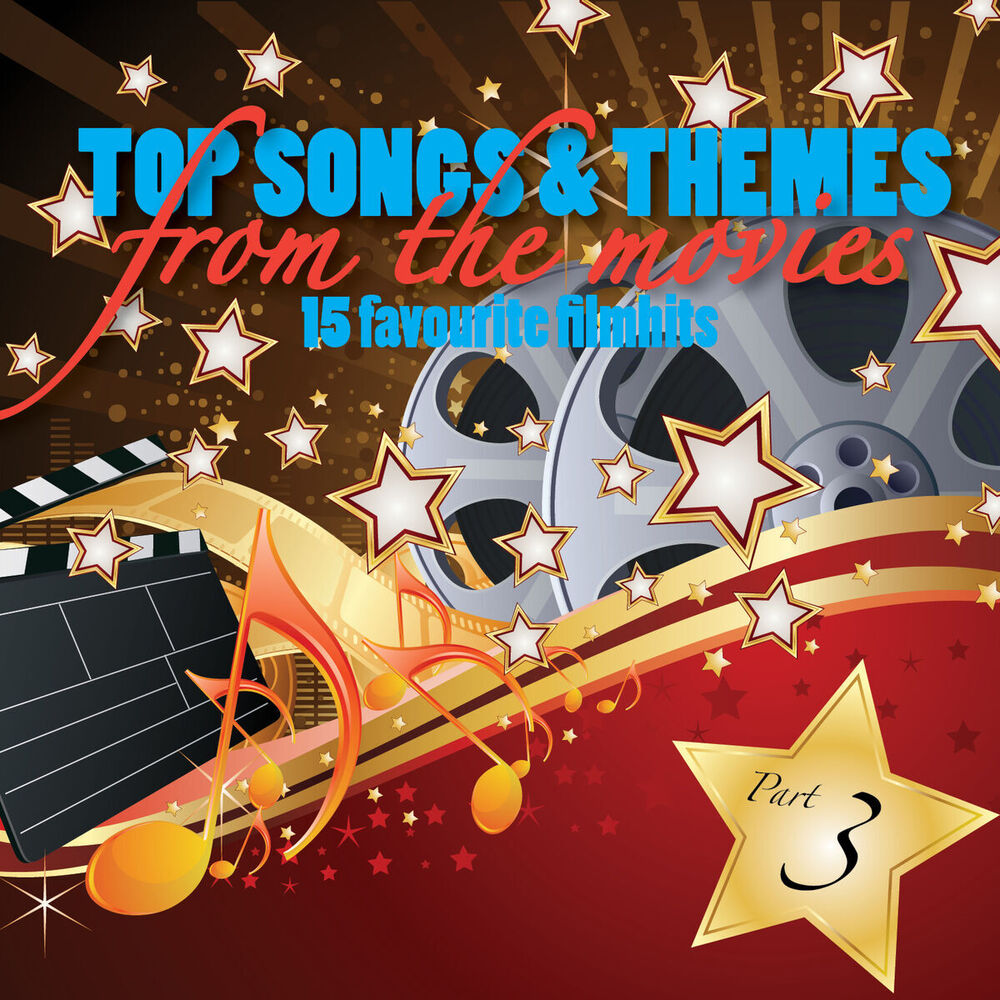 Picture of Top Songs & Themes from the Movies - 15 Favourite Film Hits - Pt. 3