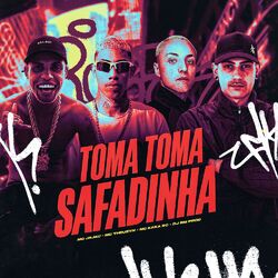 TOMA TOMA SAFADINHA