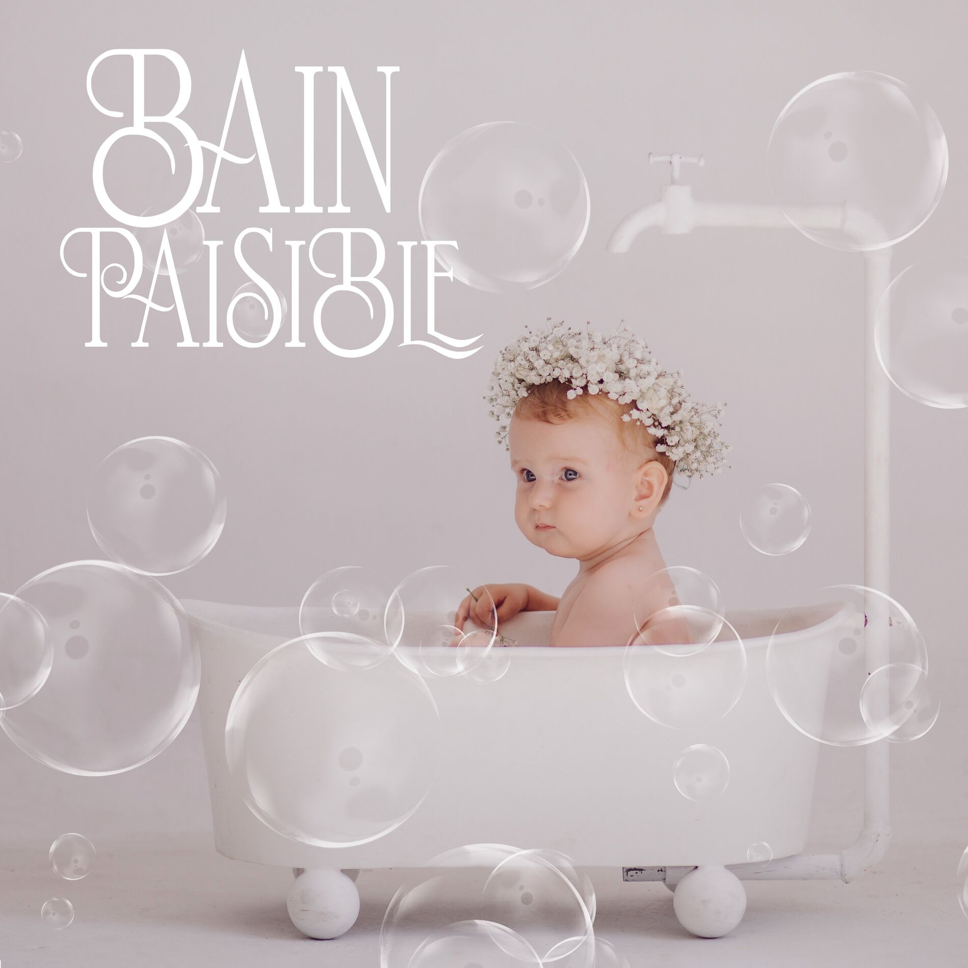 Album cover of Bain paisible: Rituel de soin du soir pour bébé avant le coucher