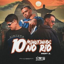 Cover of 10 Minutinhos No Rio Parte 2