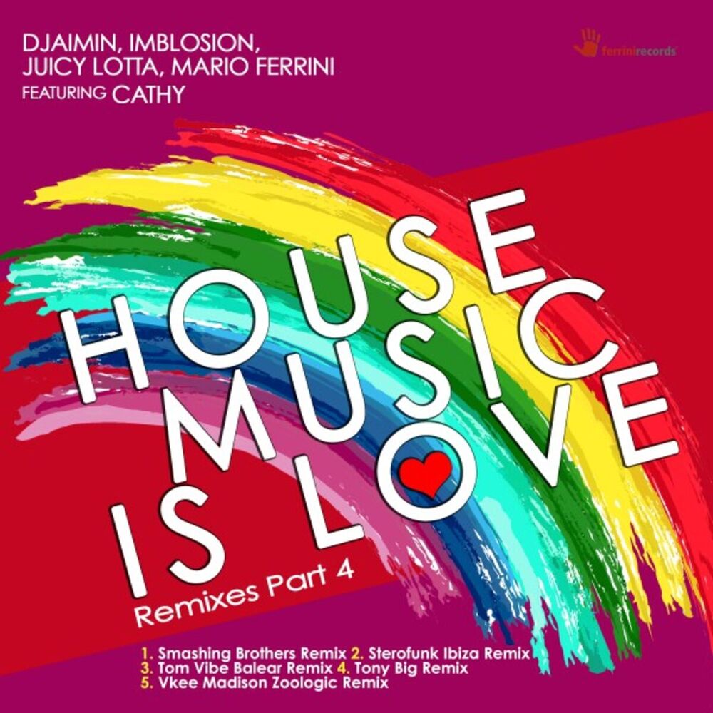 Picture of House Music Is Love (Remixes, Pt. 4)
