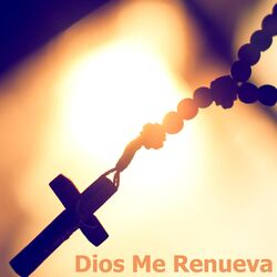 Dios Me Renueva