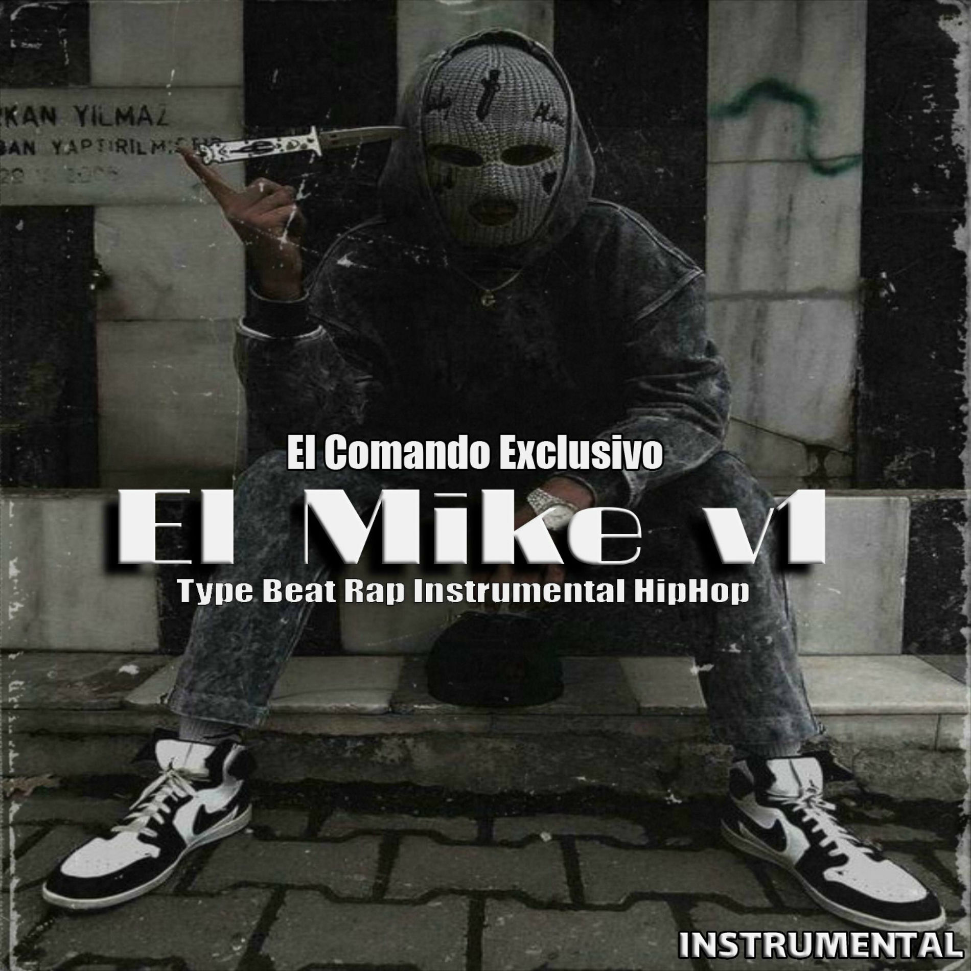 Album cover of El Mike v1 | El Makabeličo, El Comando Exclusivo