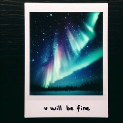 Cover of u will be fine