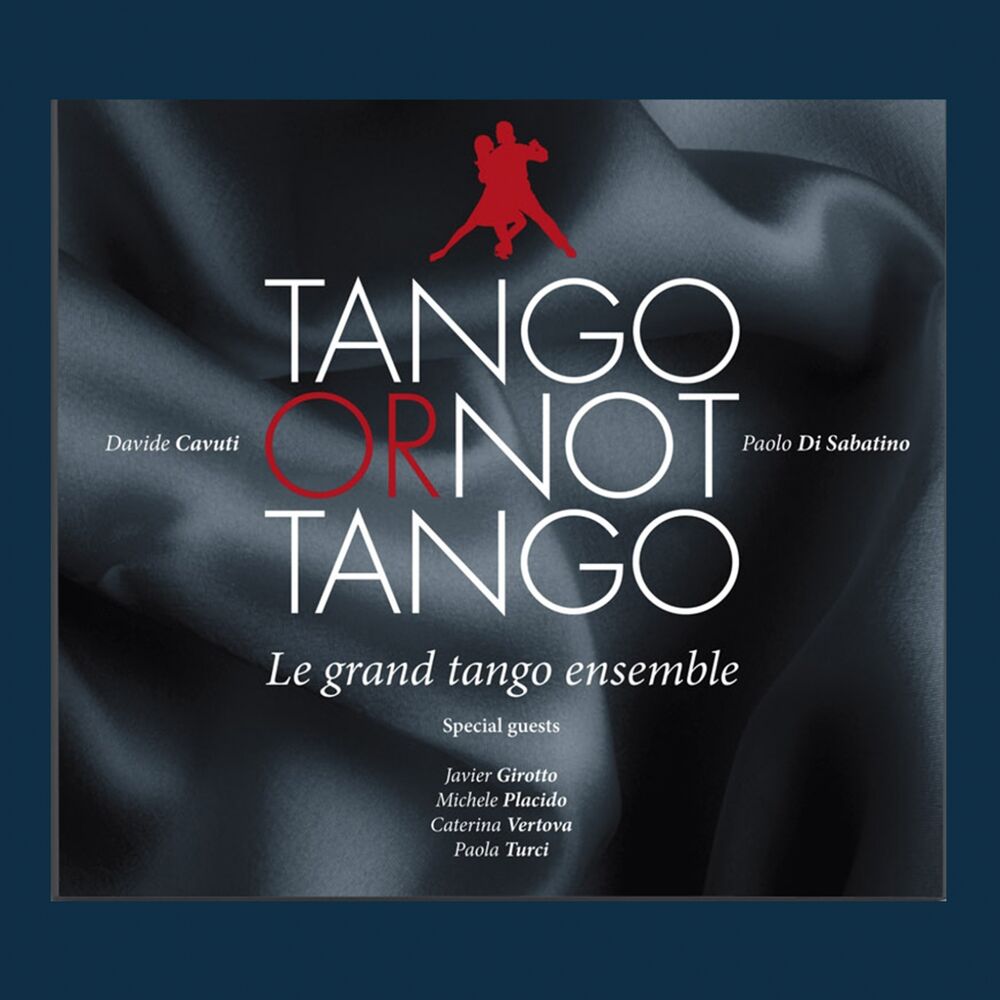 Picture of Tango or Not Tango (Le grand Tango ensemble)