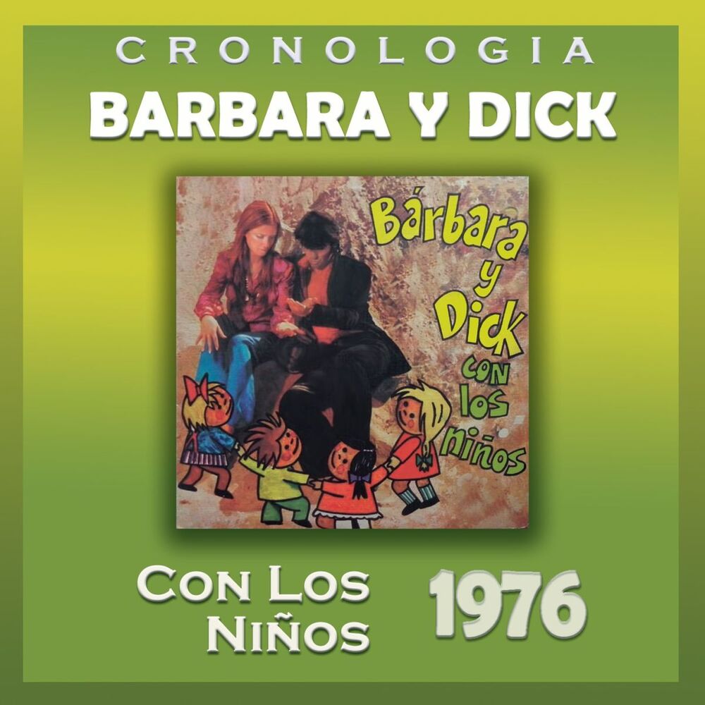 Picture of Bárbara y Dick Cronología - Bárbara y Dick Con los Niños (1976)