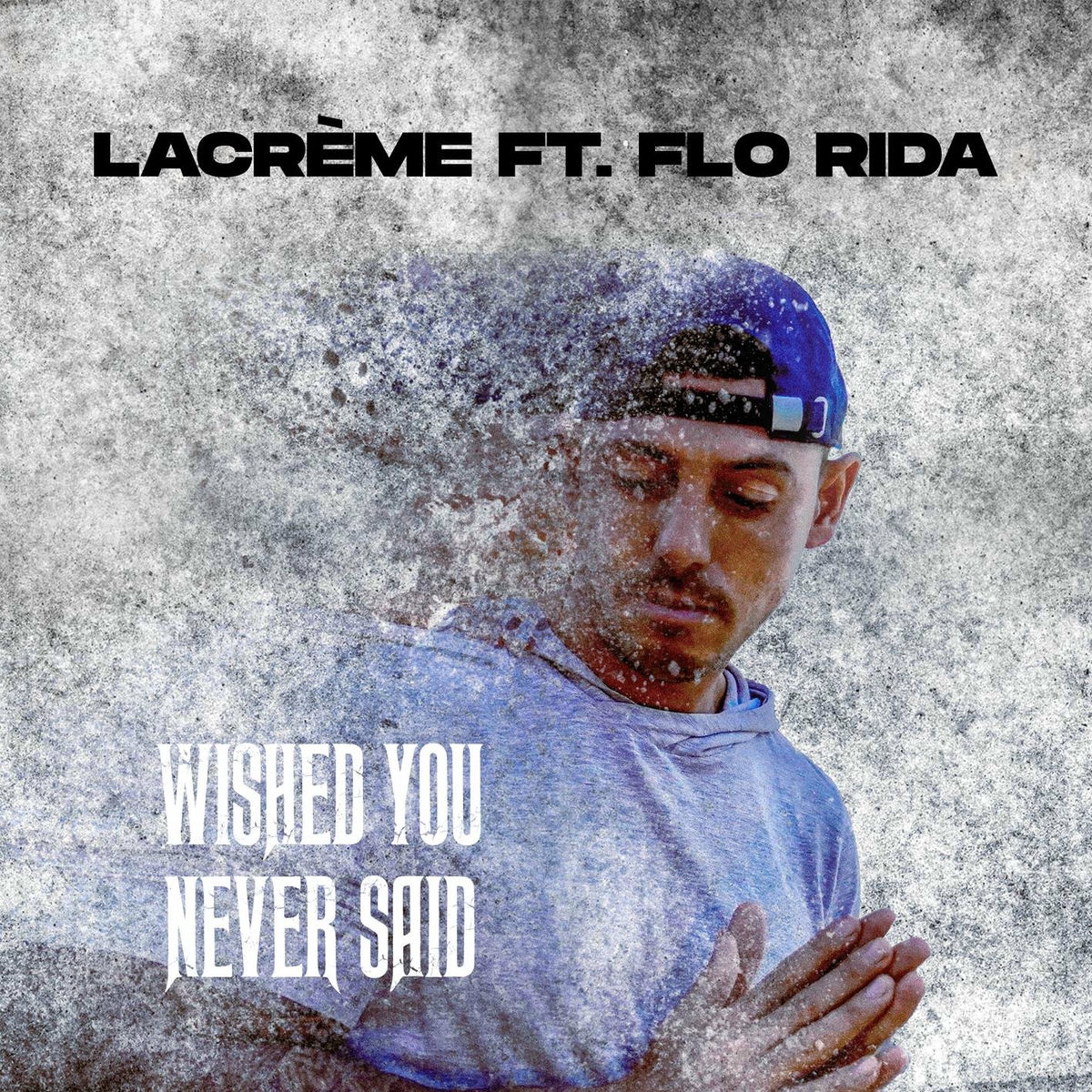 Album cover of Wished You Never Said (feat. Flo Rida)