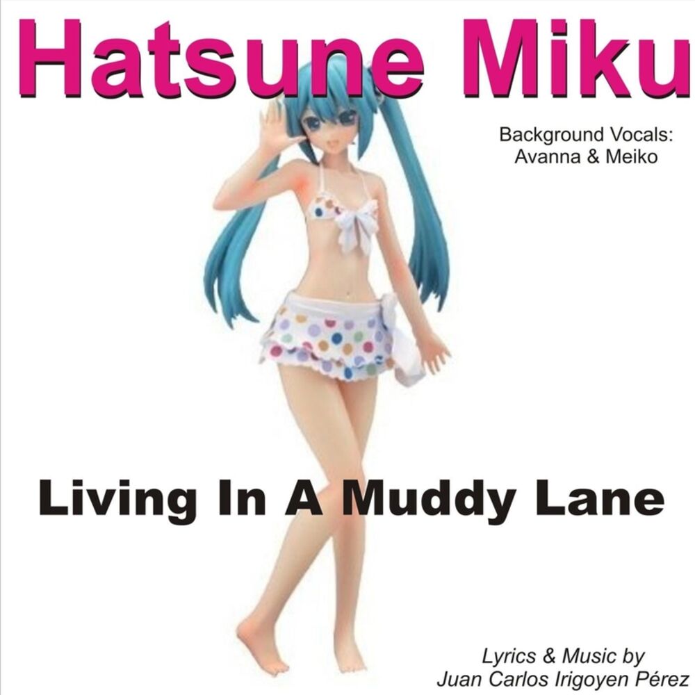 Picture of Living in a Muddy Lane