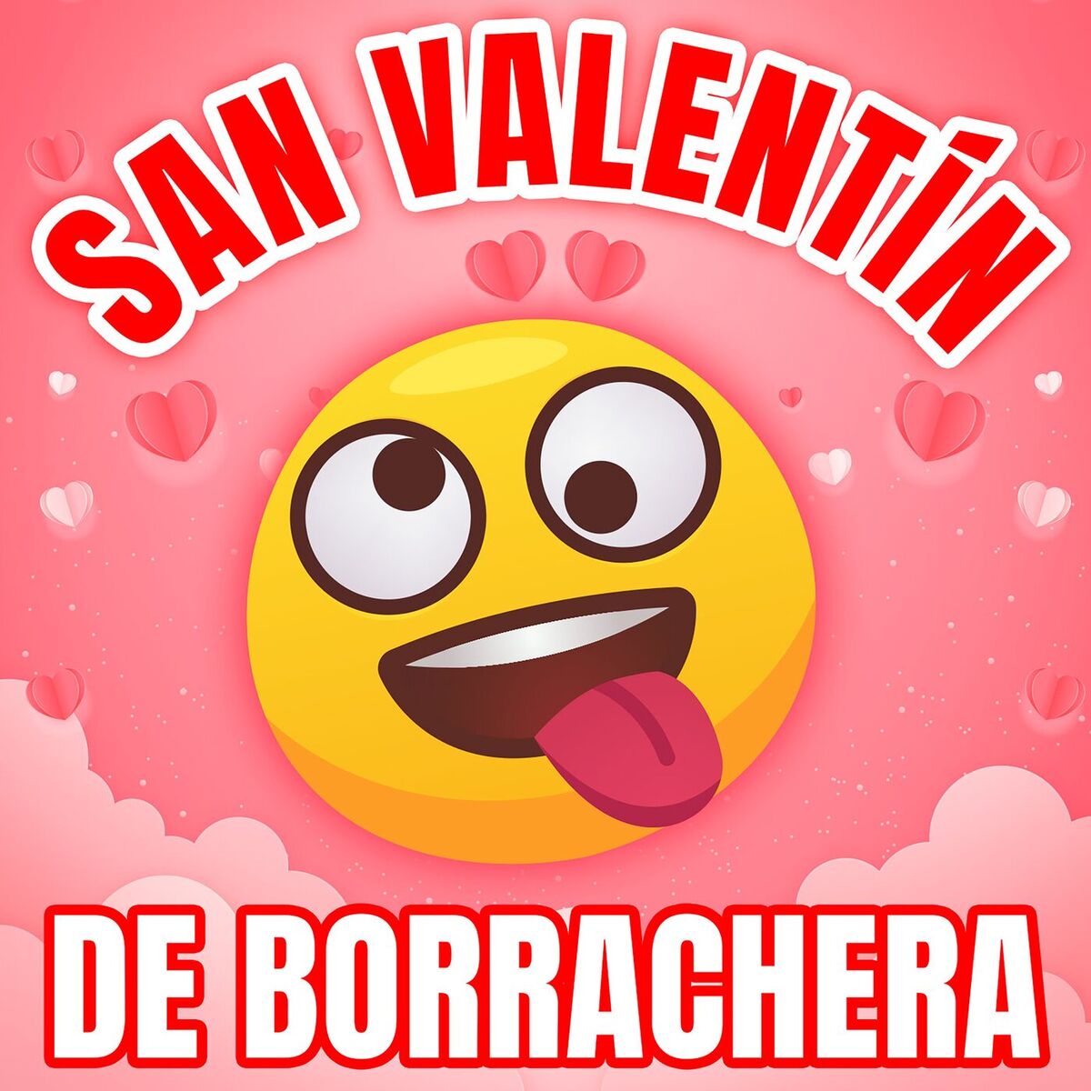 Album cover of San Valentín de Borrachera