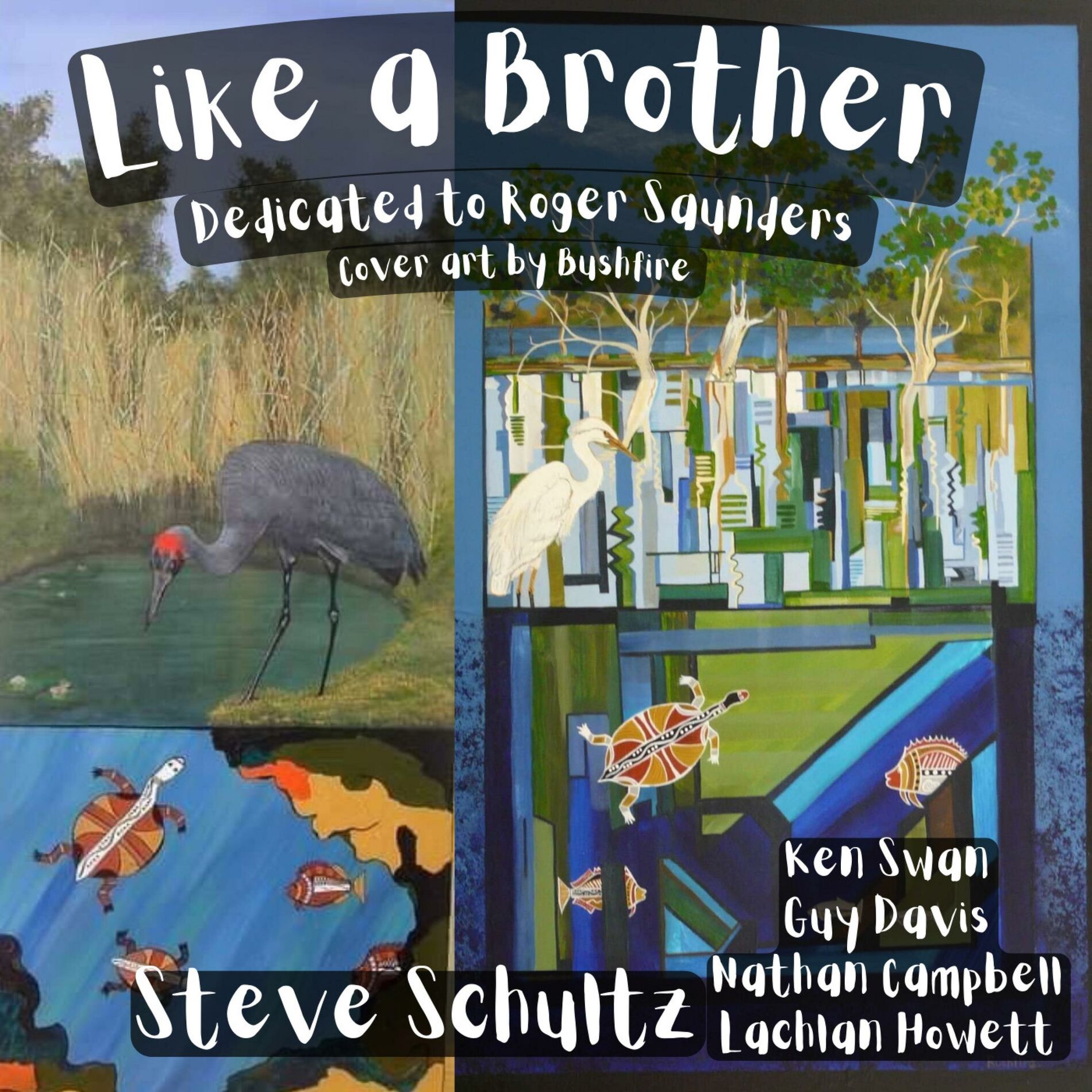 Album cover of Like A Brother (feat. Ken Swan, Guy Davis, Nathan Campbell & Lachlan Howett)