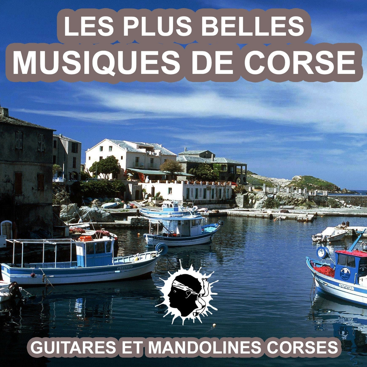 Album cover of Les plus belles musiques de Corse (Guitares et mandolines corses)