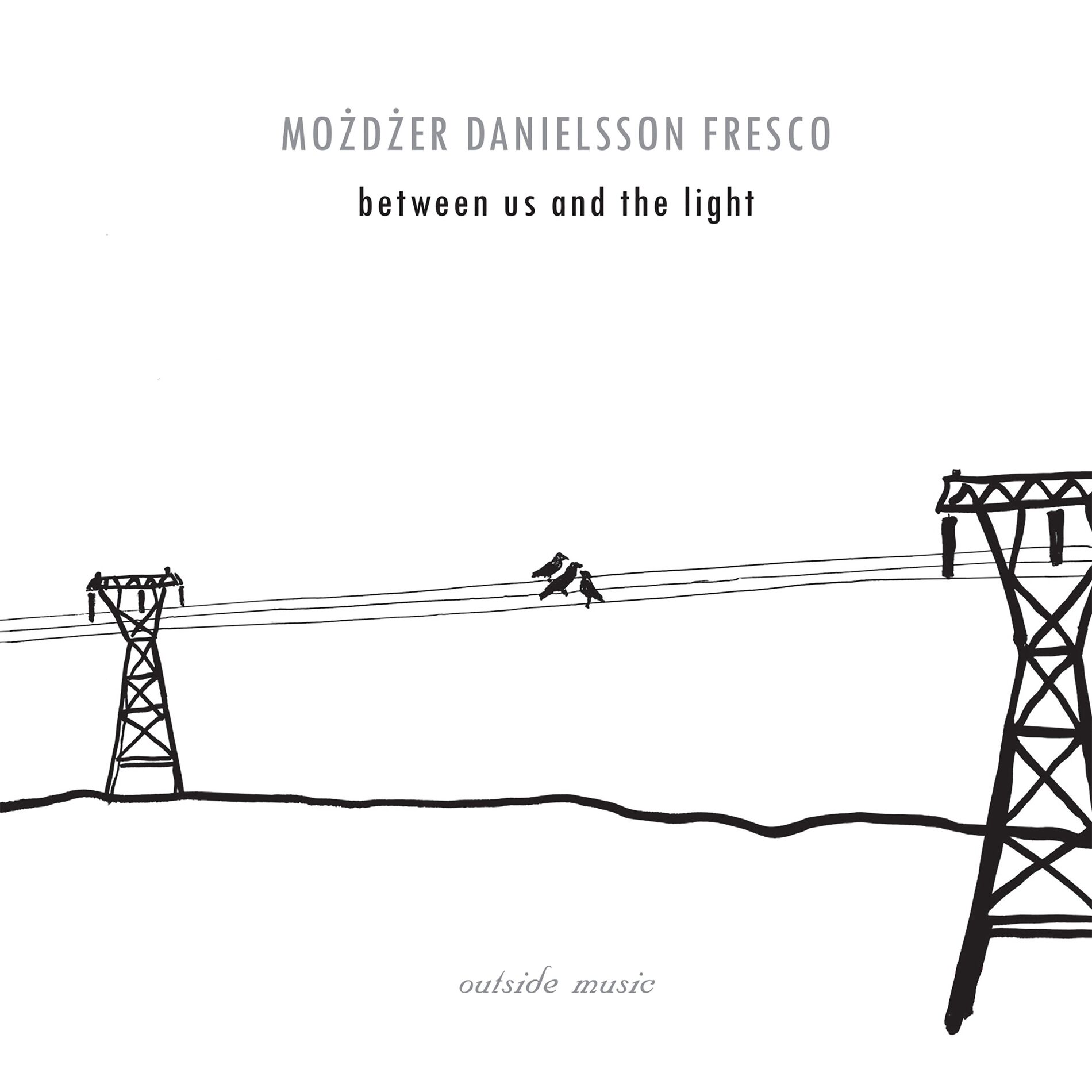 Album cover of Between Us and the Light